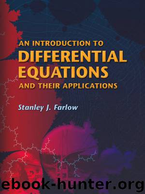 Introduction to Differential Equations and Their Applications by Farlow Stanley J.;