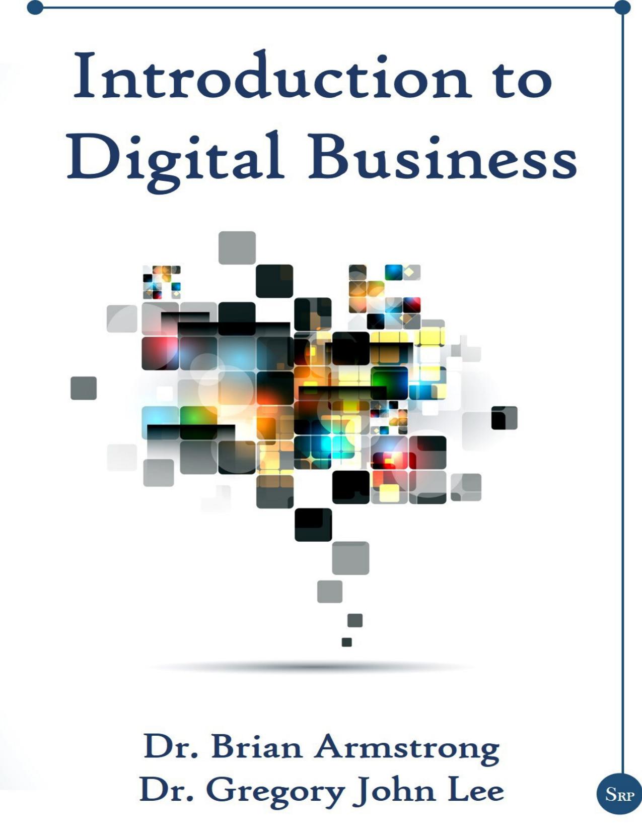 Introduction to Digital Business by Lee Gregory; Armstrong Brian