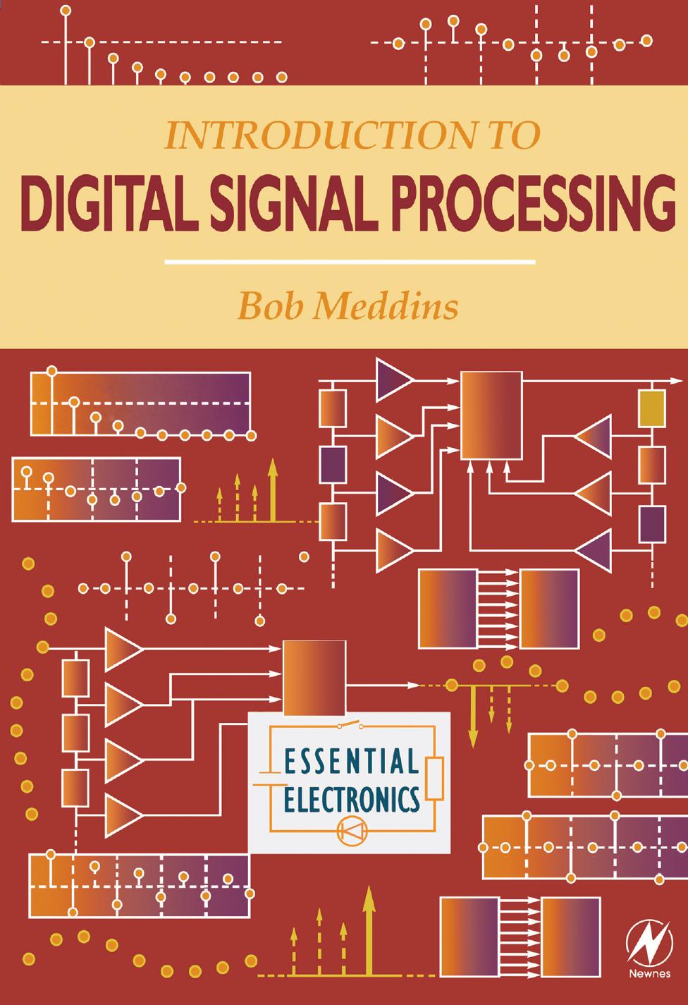 Introduction to Digital Signal Processing (Essential Electronics) by Robert Meddins