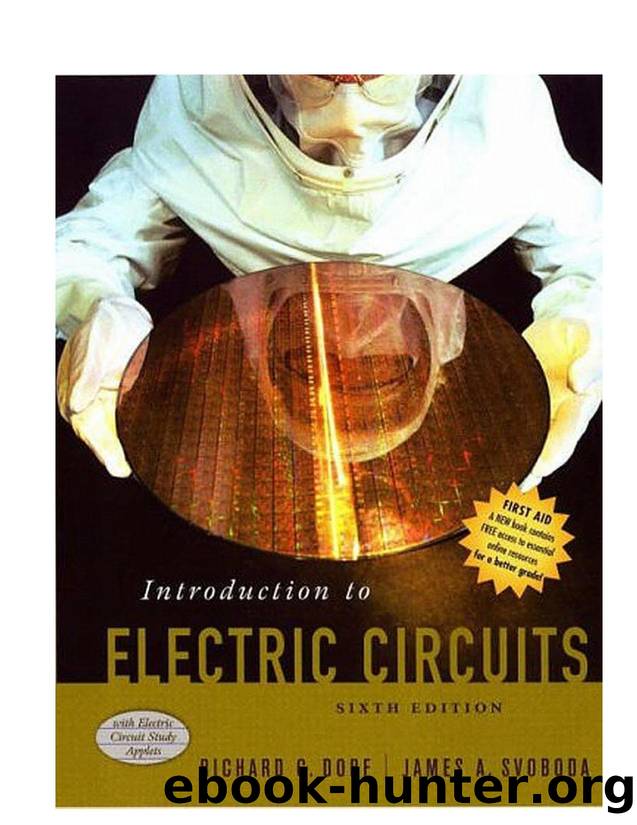 Introduction to Electric Circuits (6th Edition), by Richard C. Dorf, James A. Svoboda by Unknown