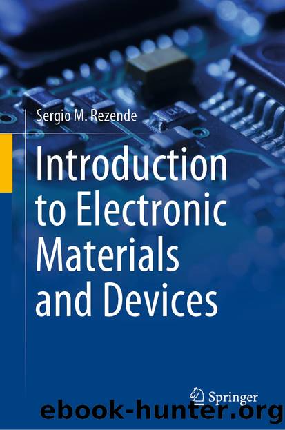 Introduction to Electronic Materials and Devices by Sergio M. Rezende