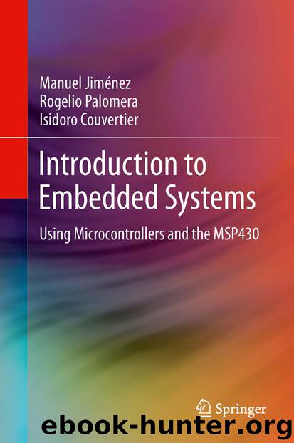 Introduction to Embedded Systems by Manuel Jiménez Rogelio Palomera & Isidoro Couvertier
