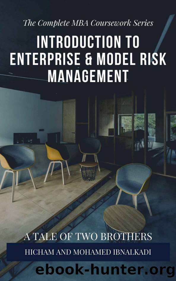 Introduction to Enterprise & Model Risk Management by Ibnalkadi Hicham & Mohamed