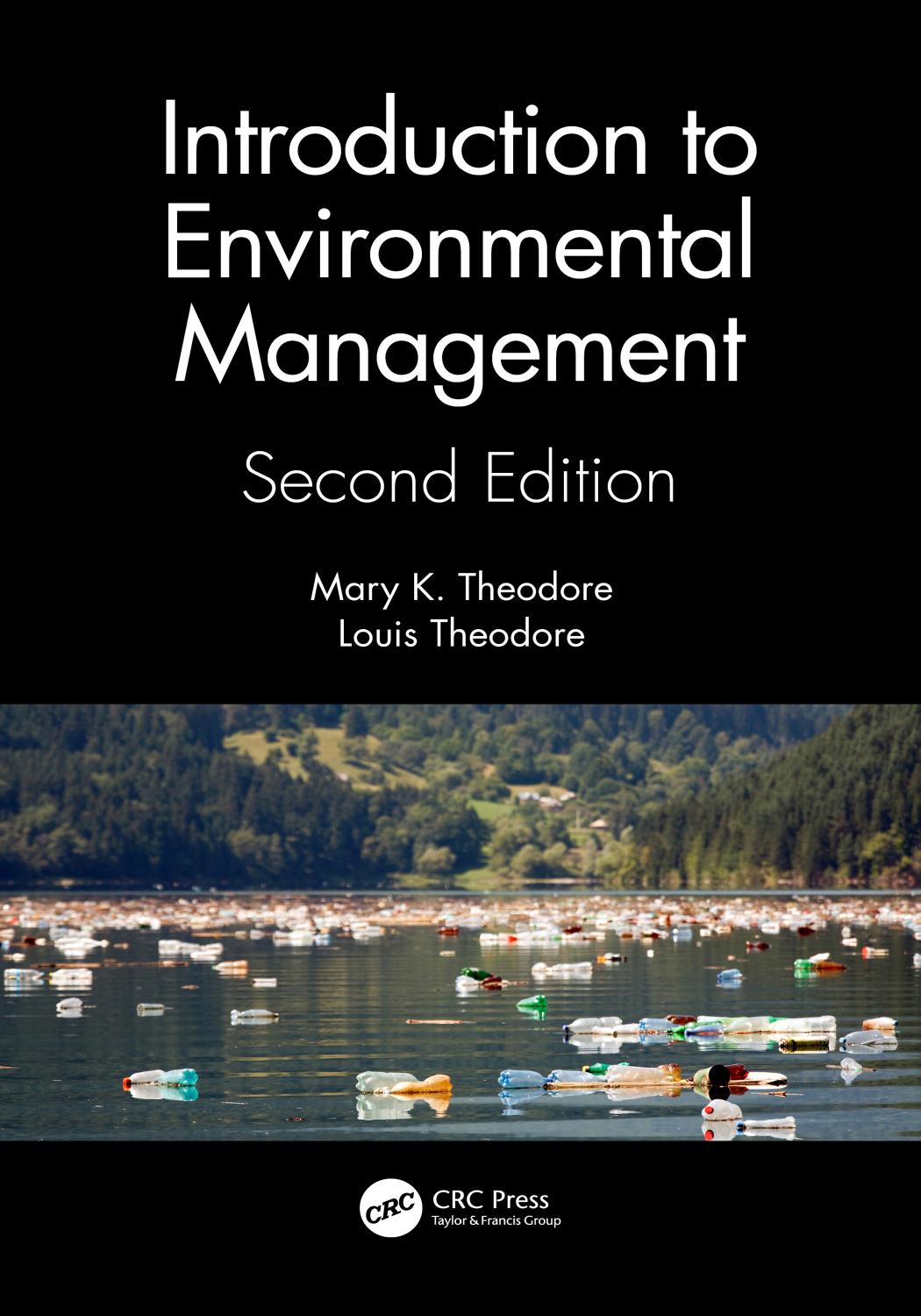 Introduction to Environmental Management by Mary K. Theodore Louis Theodore