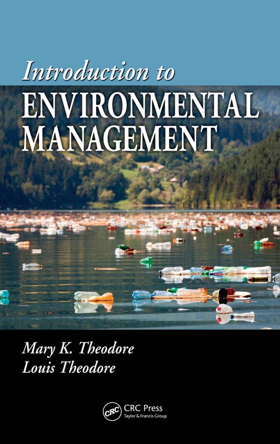 Introduction to Environmental Management by Theodore Louis; Theodore Mary K