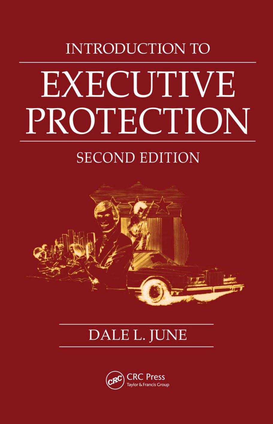 Introduction to Executive Protection by Unknown