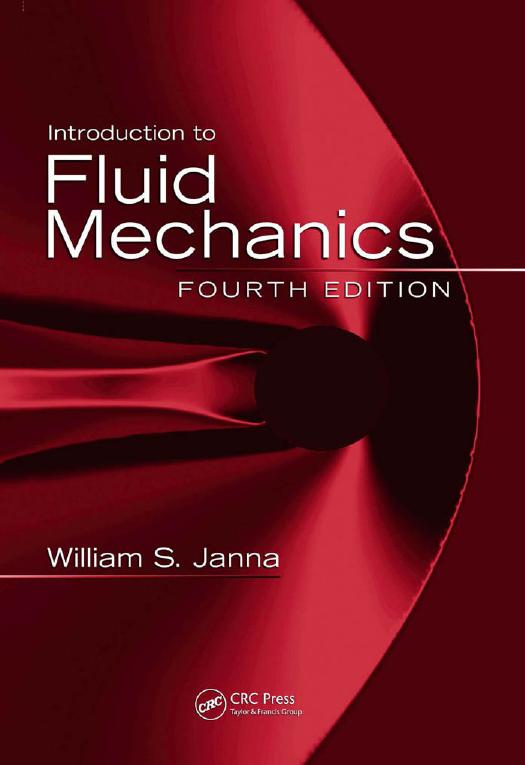 Introduction to Fluid Mechanics by William S. Janna