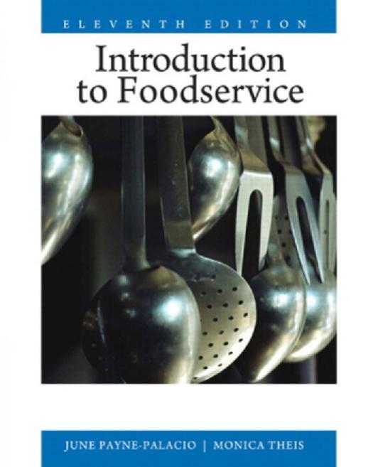 Introduction to Foodservice by June Payne-Palacio Monica Theis