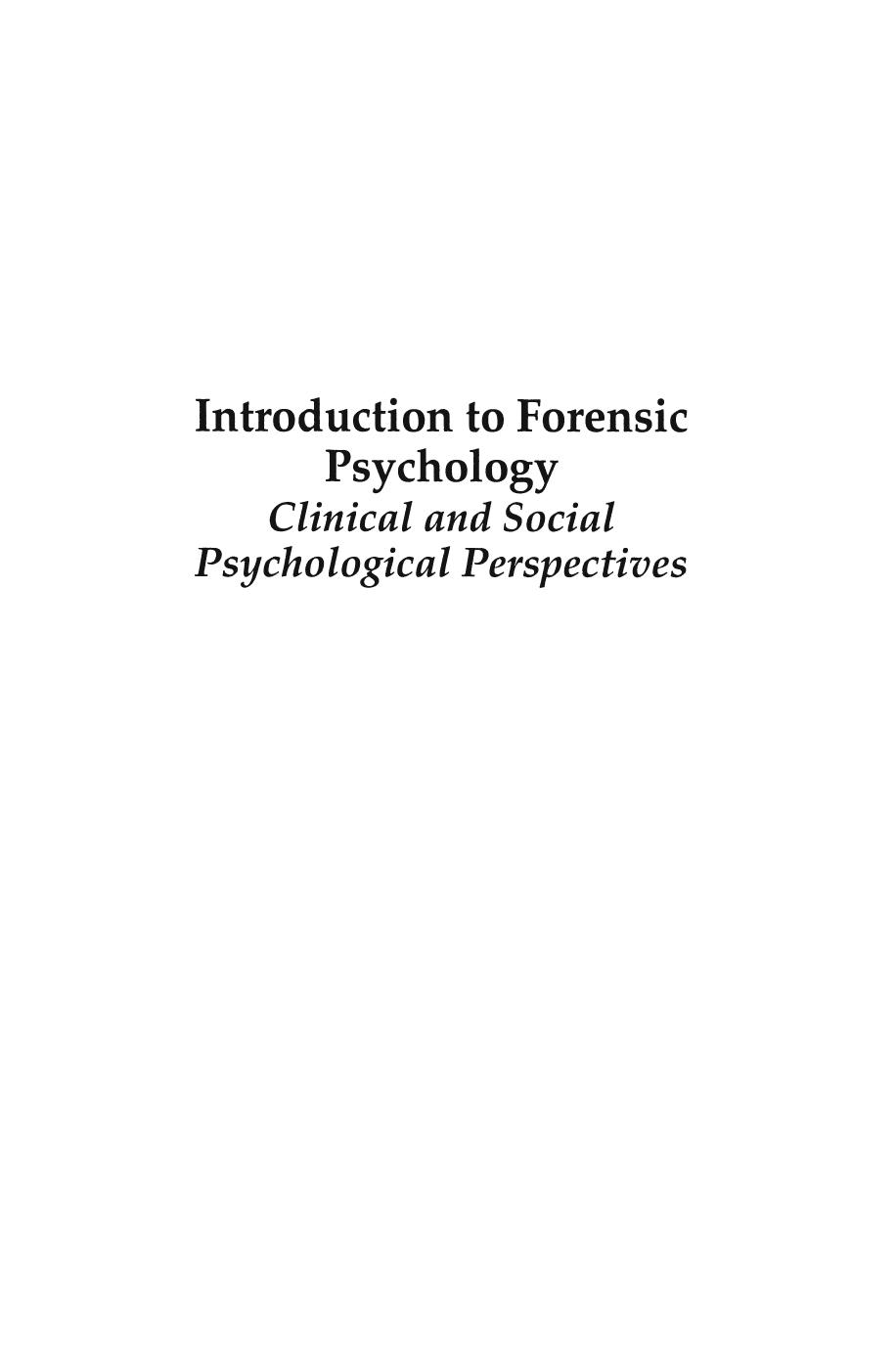 Introduction to Forensic Psychology: Clinical and Social Psychological Perspectives by Lenore E. A. Walker David L. Shapiro (auth.)