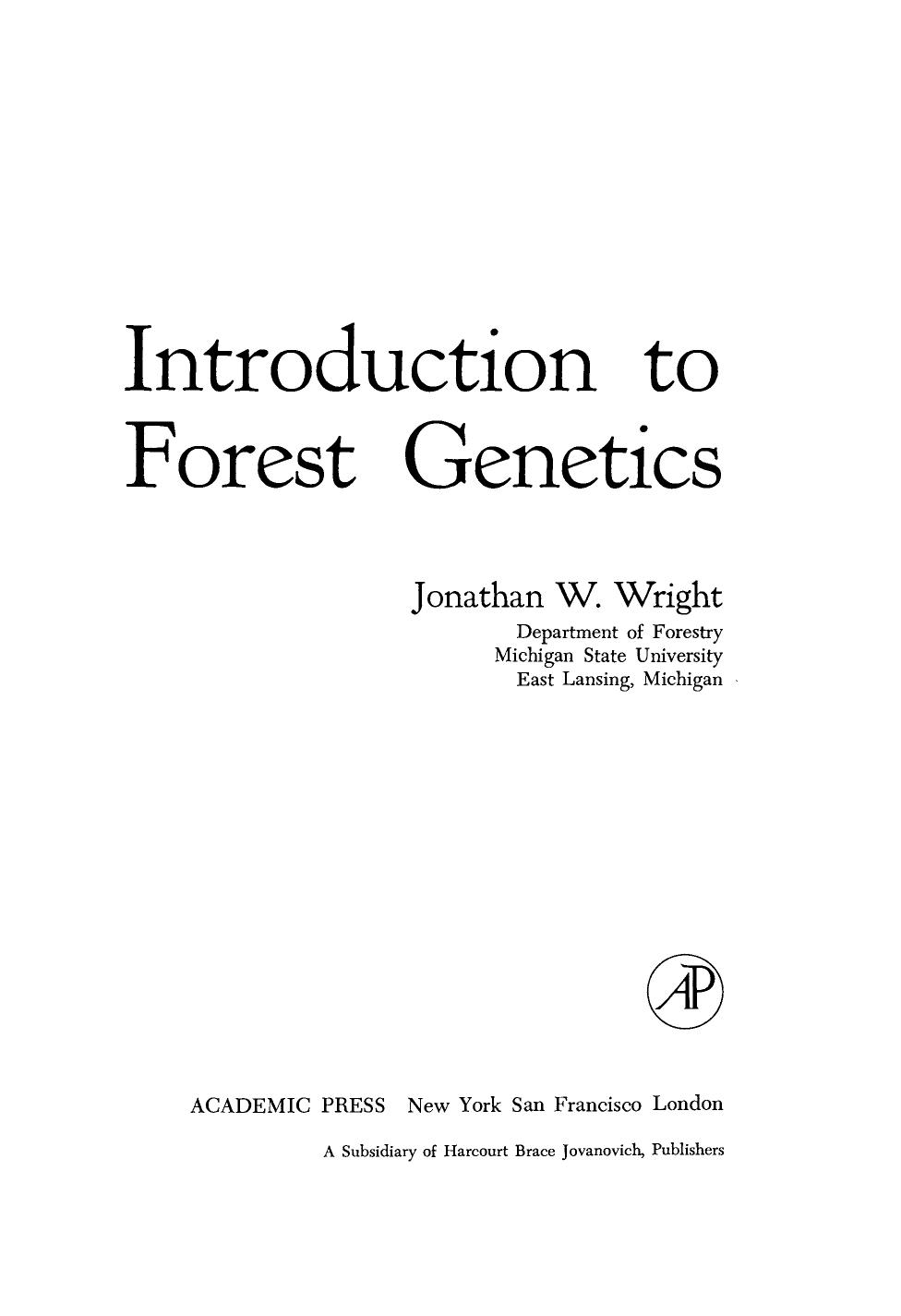 Introduction to Forest Genetics by Jonathan Wright (Auth.)