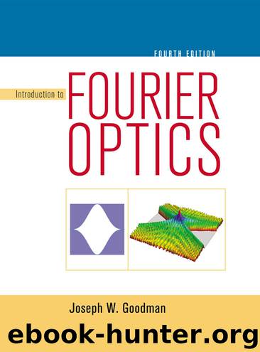 Introduction to Fourier Optics by Joseph Goodman