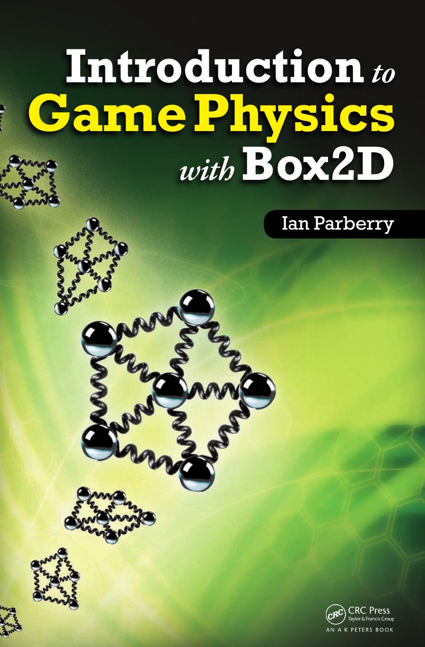 Introduction to Game Physics with Box2D by Parberry Ian