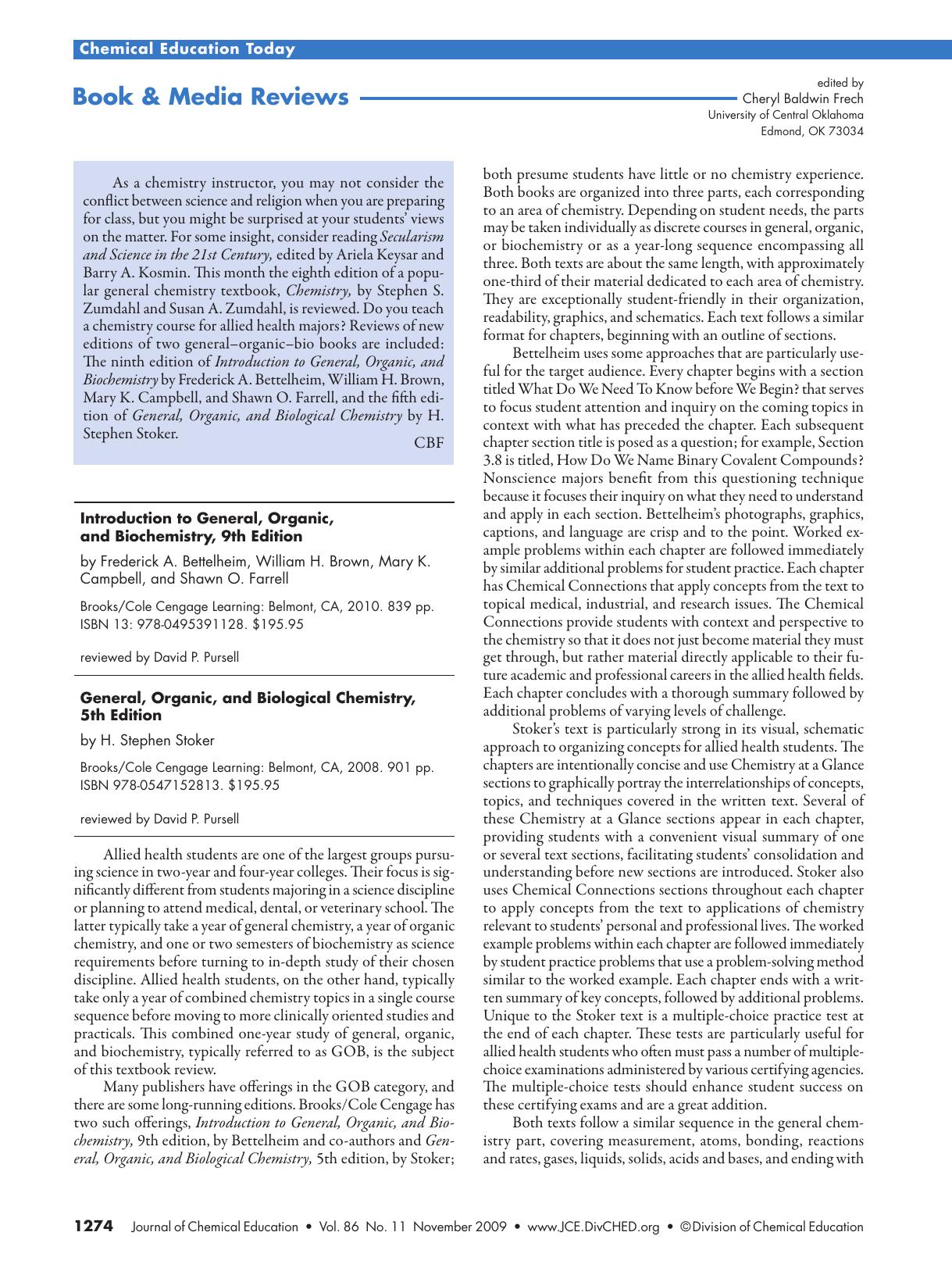Introduction to General, Organic, and Biochemistry, 9th Edition (by Frederick A. Bettelheim, William H. Brown, Mary K. Campbell, and Shawn O. Farrell) and General, Organic, and Bio by David P. Pursell