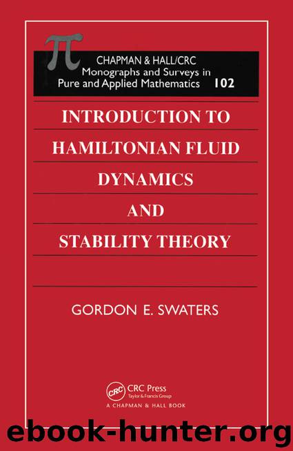Introduction to Hamiltonian Fluid Dynamics and Stability Theory by Swaters Gordon E.;