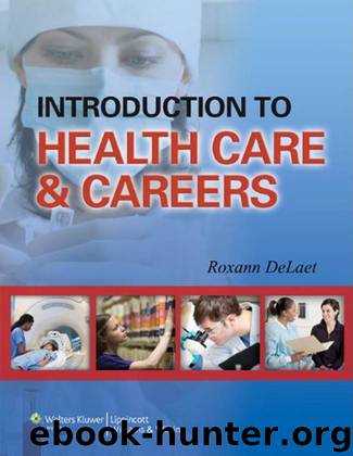 Introduction to Health Care & Careers by Roxann DeLaet