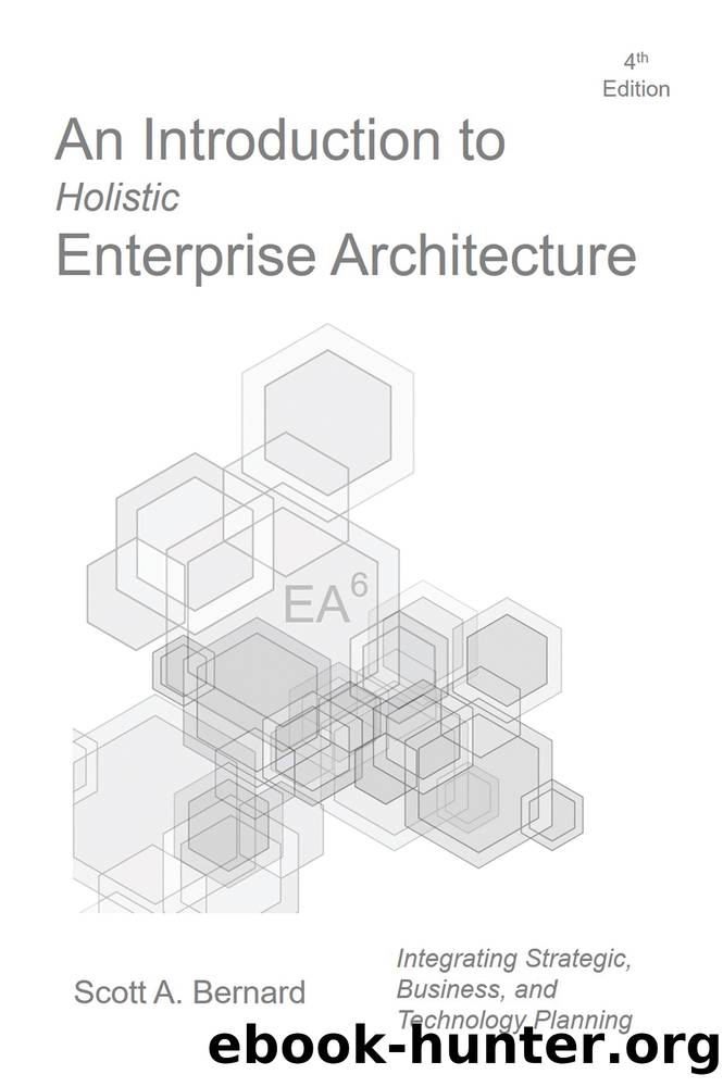 Introduction to Holistic Enterprise Architecture by Bernard Scott A