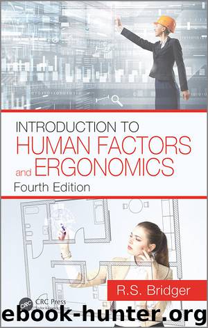 Introduction to Human Factors and Ergonomics, Fourth Edition by Bridger Robert