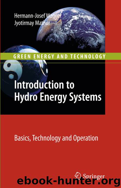 Introduction to Hydro Energy Systems by Hermann-Josef Wagner & Jyotirmay Mathur