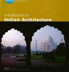 Introduction to Indian Architecture by Thapar Bindia; Manto Surat Kumar; Bhalla Suparna