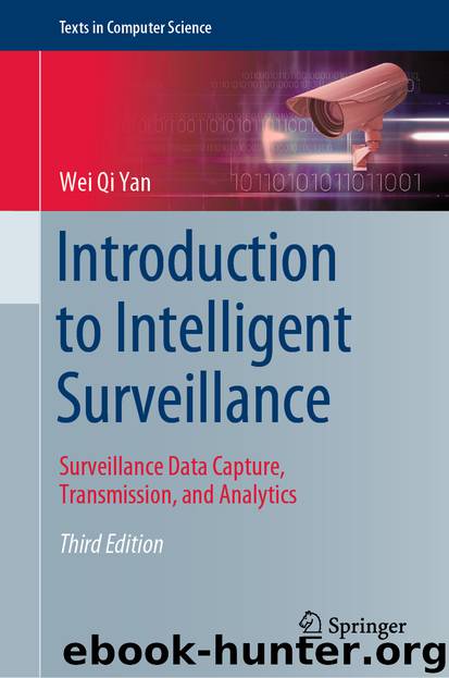 Introduction to Intelligent Surveillance by Wei Qi Yan