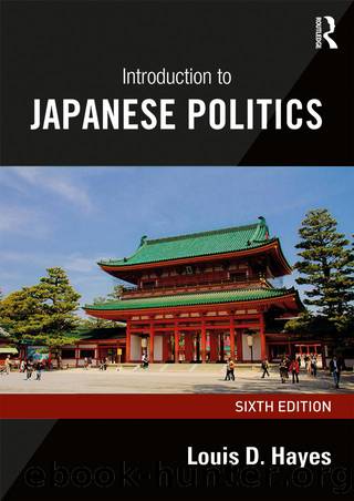 Introduction to Japanese Politics by Hayes Louis D