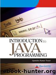 Introduction to Java Programming by Upendra Kumar Tiwari