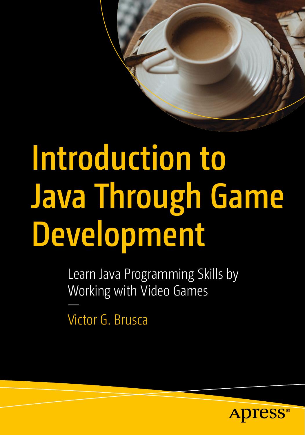 Introduction to Java Through Game Development by Unknown