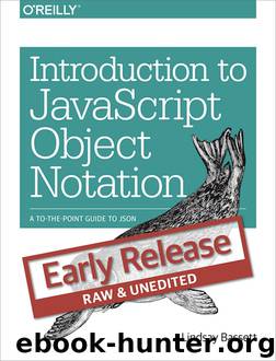 Introduction to JavaScript Object Notation by Lindsay Bassett