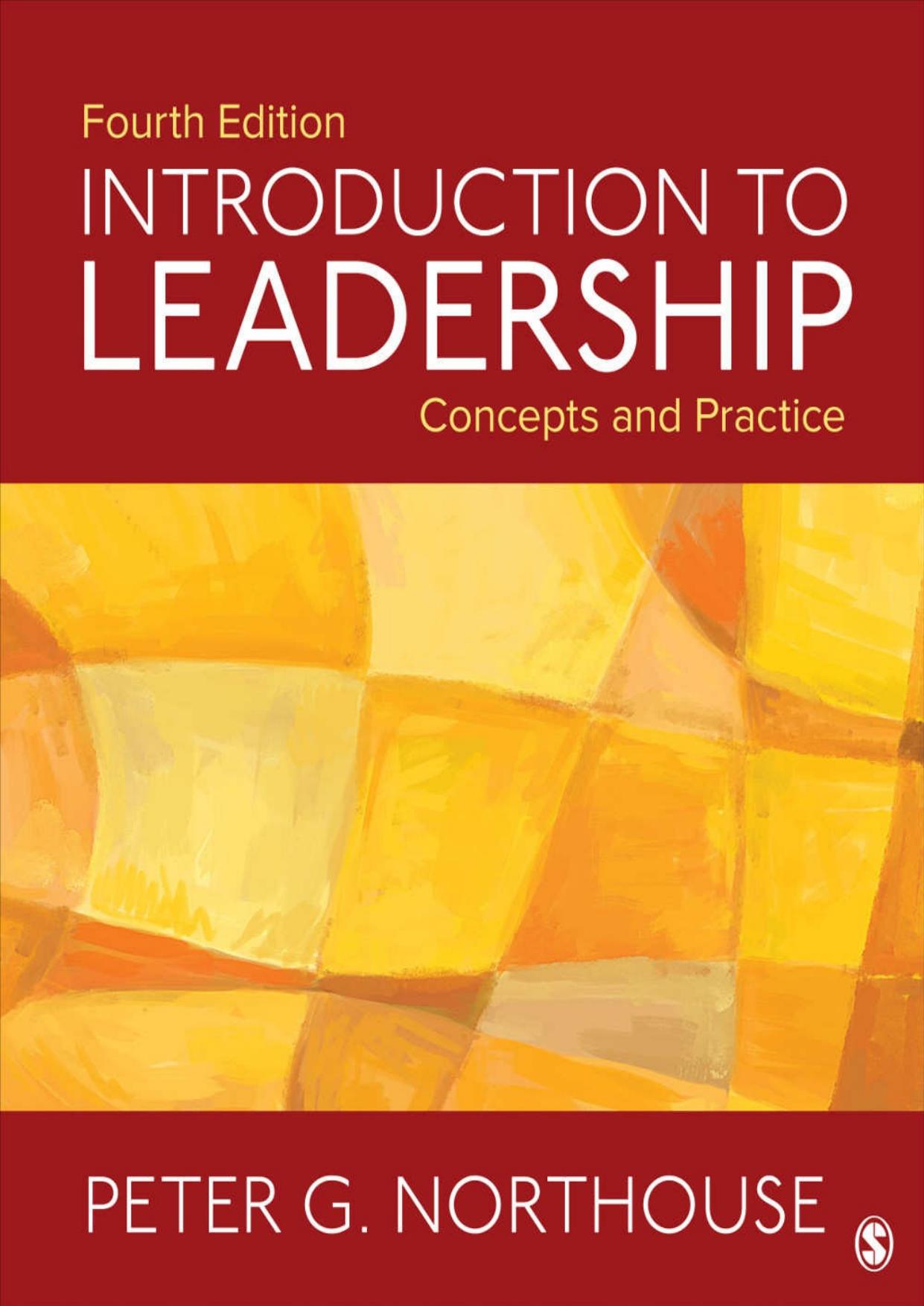 Introduction to Leadership: Concepts and Practice by Peter G. Northouse