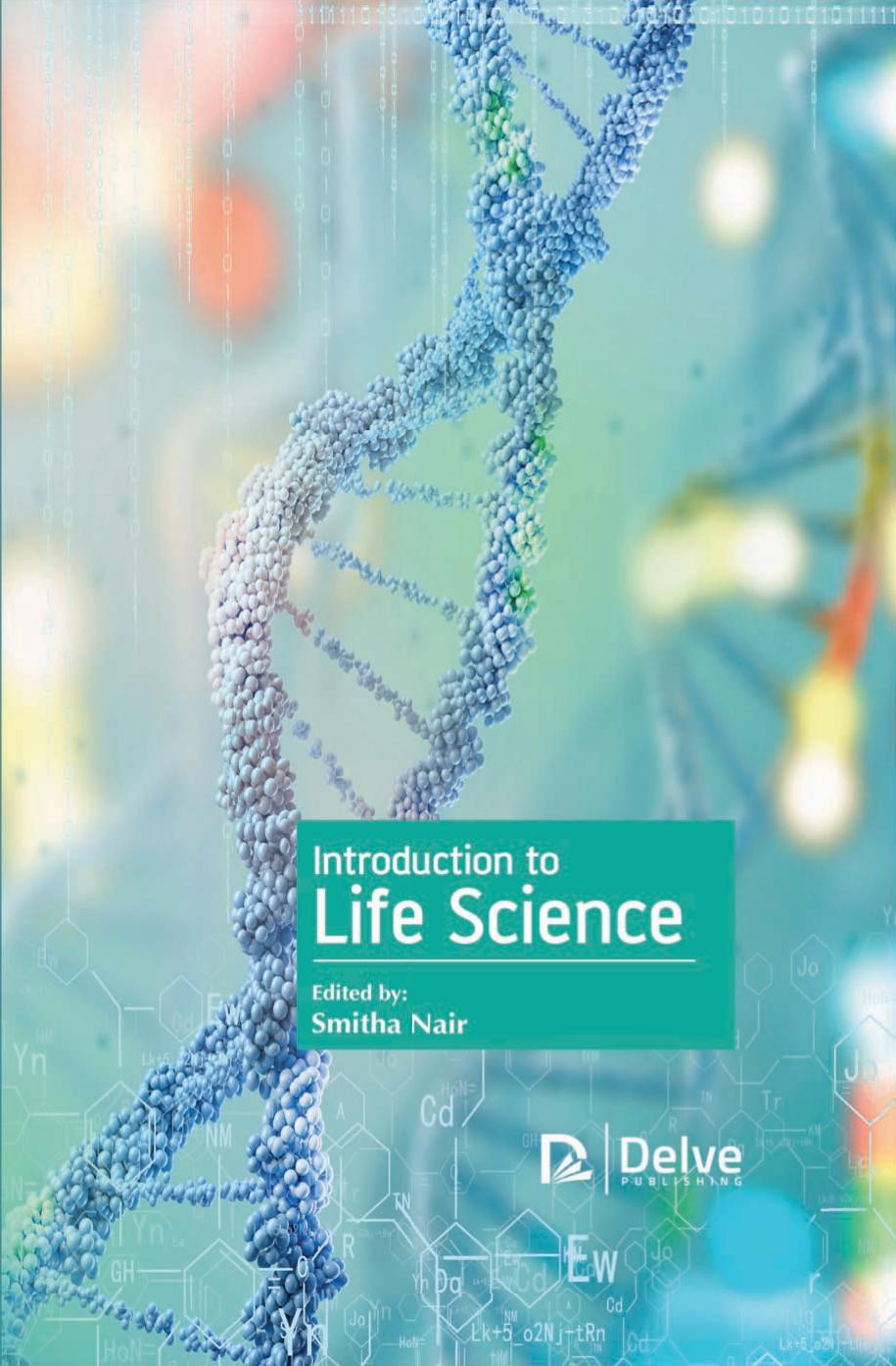Introduction to Life Science by Smita Nair;