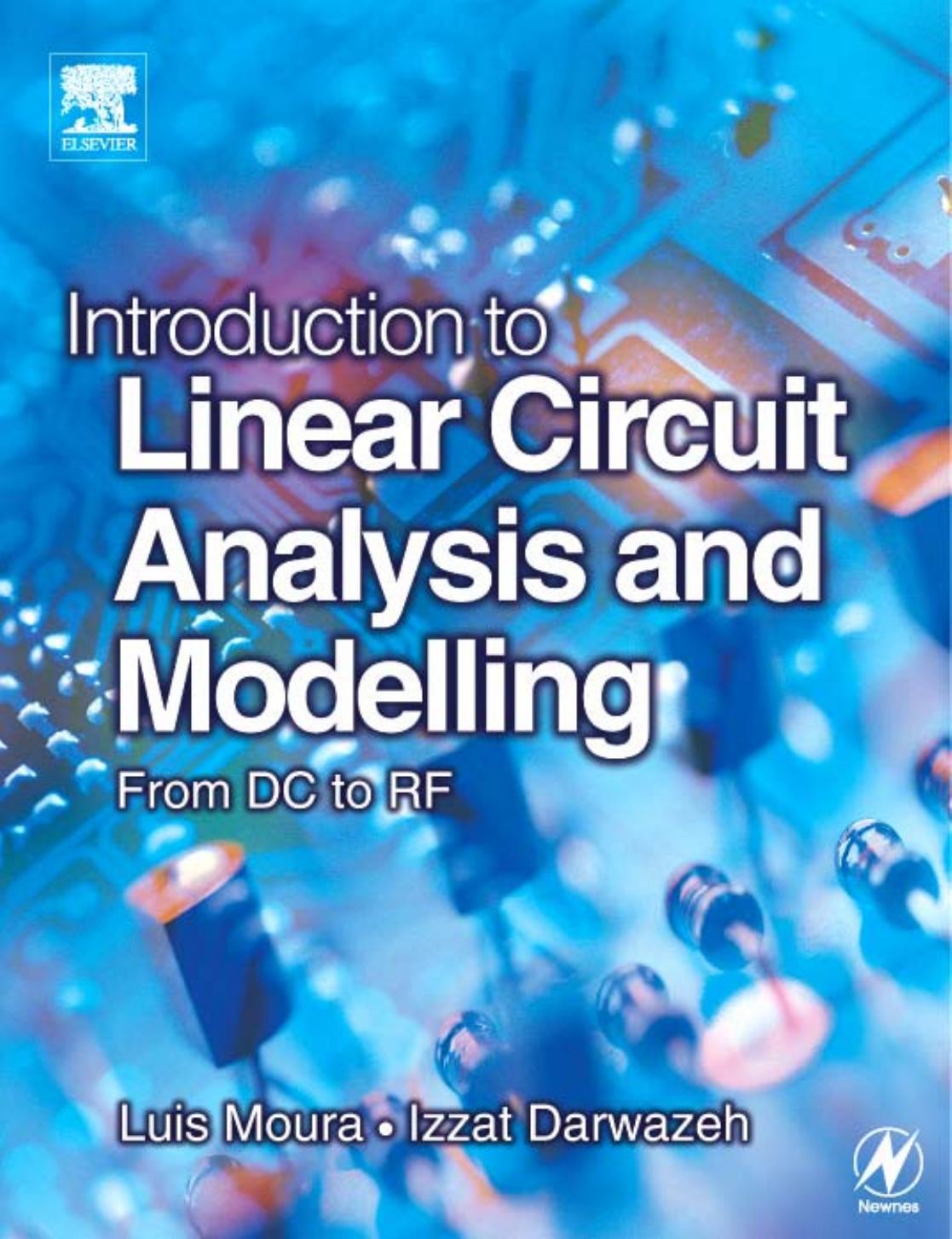 Introduction to Linear Circuit Analysis and Modelling: From DC to RF by Luis Moura Izzat Darwazeh