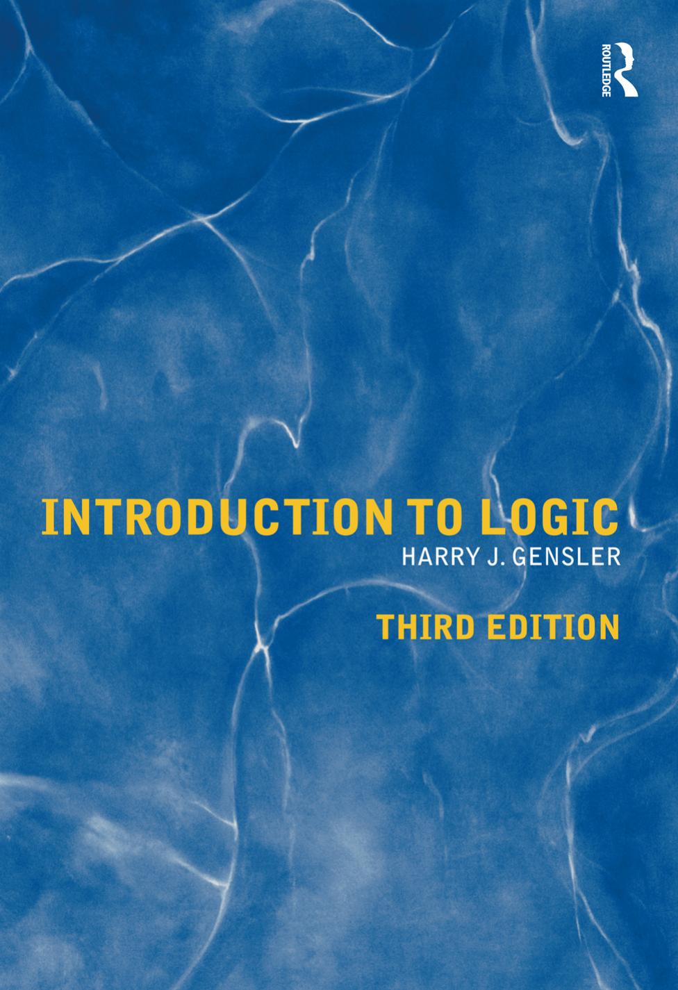 Introduction to Logic by Gensler Harry J