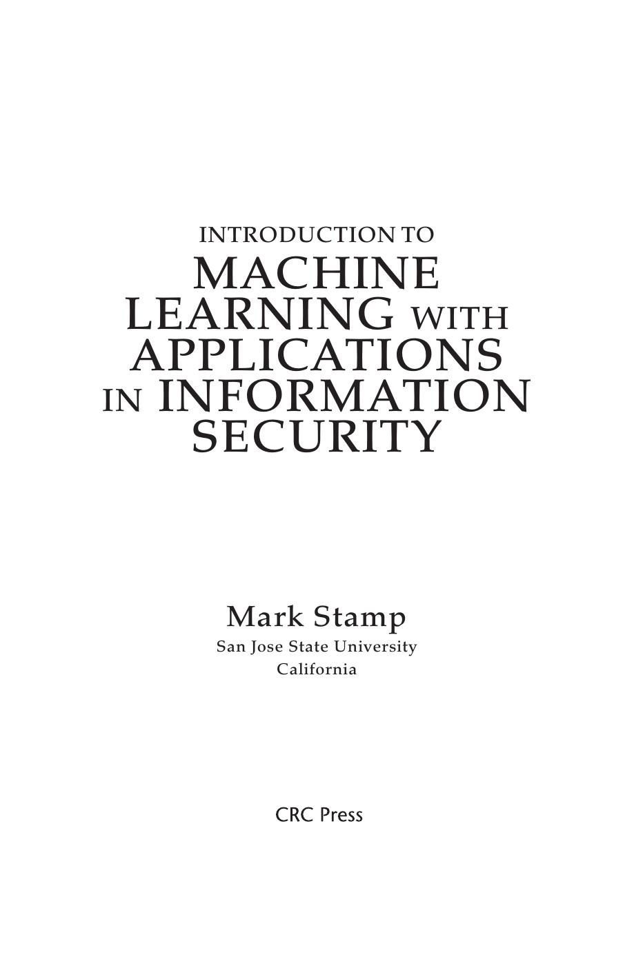 Introduction to Machine Learning with Applications in Information Security by Mark Stamp
