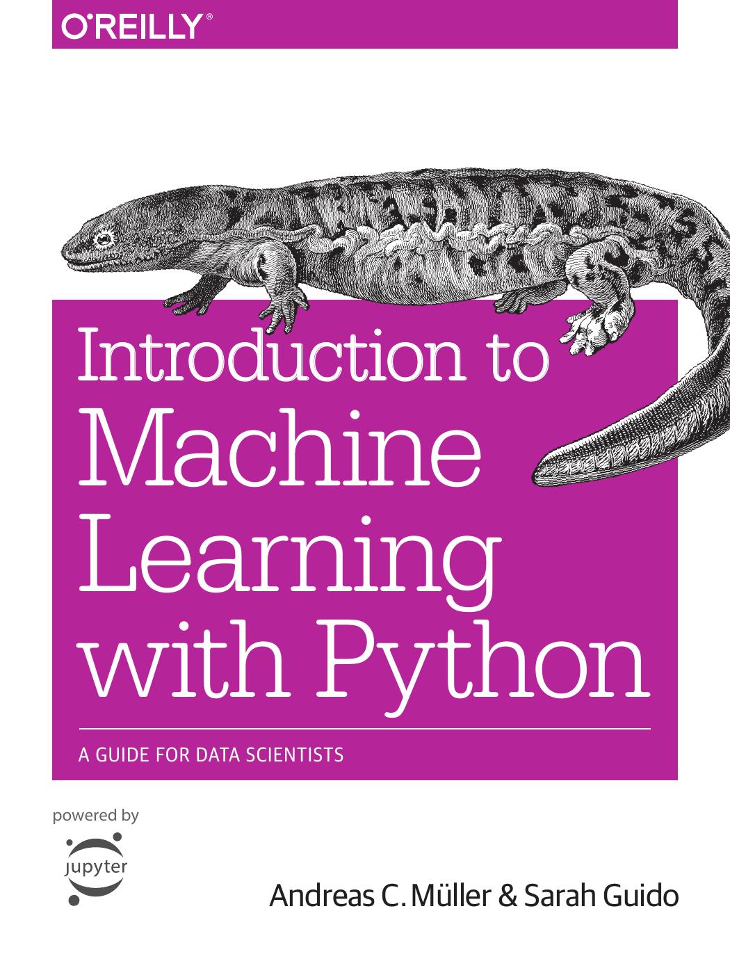 Introduction to Machine Learning with Python by Andreas C. Müller and Sarah Guido