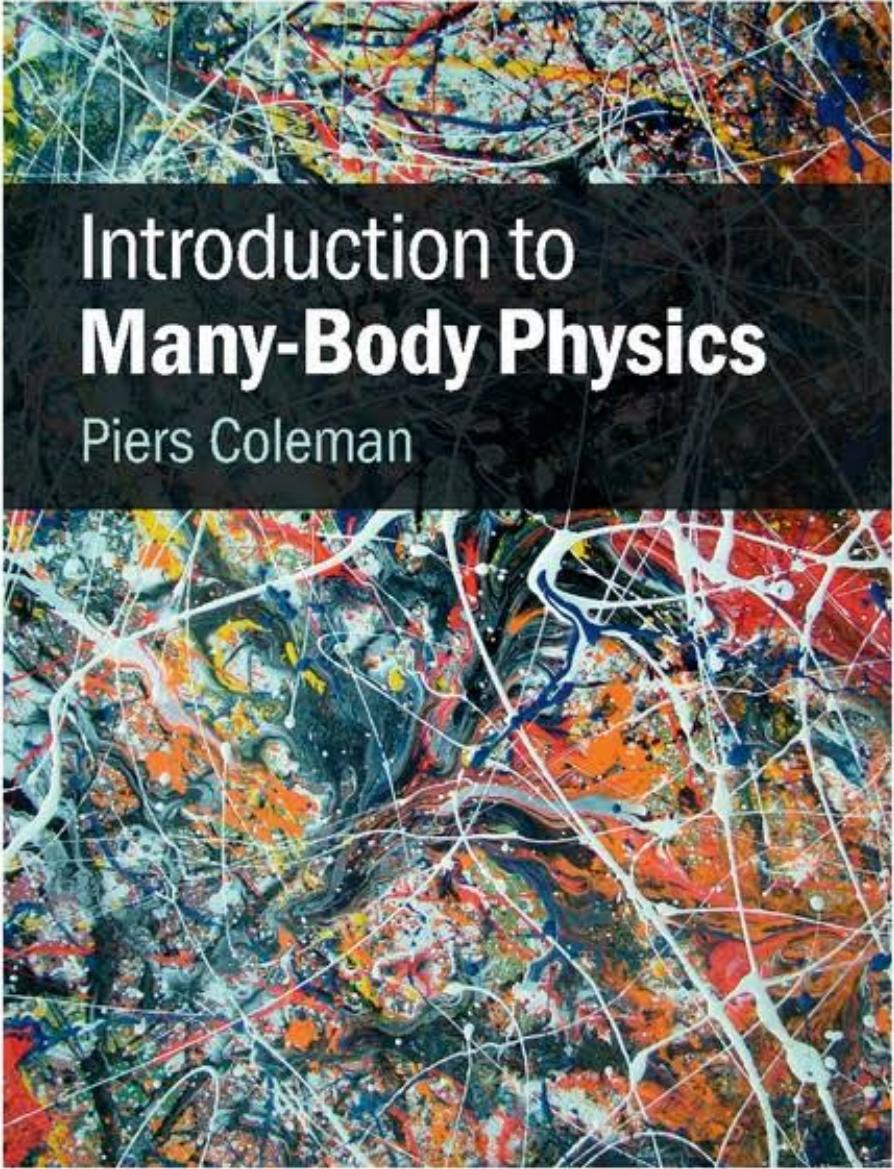 Introduction to Many-Body Physics by Piers Coleman