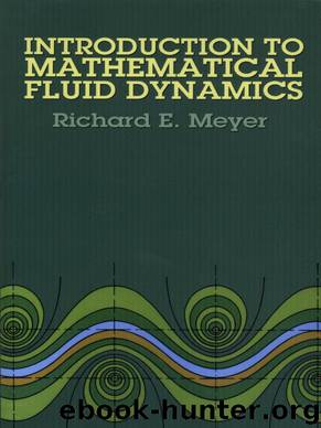 Introduction to Mathematical Fluid Dynamics by Richard E. Meyer