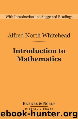 Introduction to Mathematics by Alfred North Whitehead