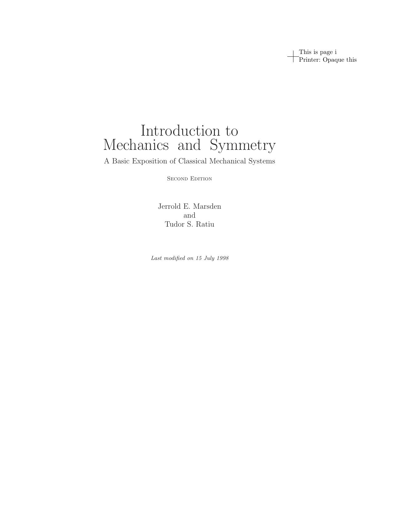 Introduction to Mechanics and Symmetry: A Basic Exposition of Classical Mechanical Systems by Jerrold E. Marsden Tudor S. Ratiu