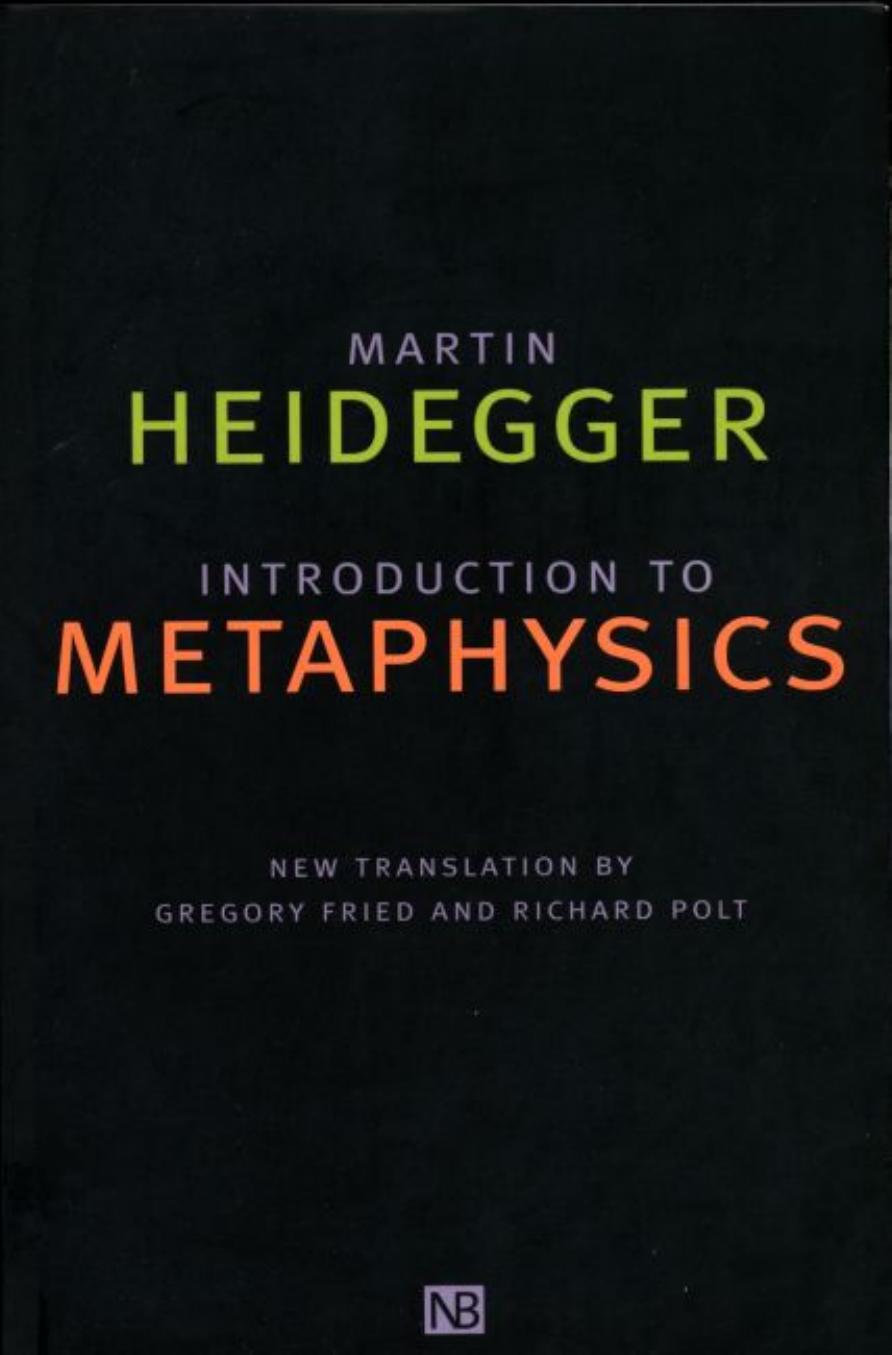 Introduction to Metaphysics by Martin Heidegger