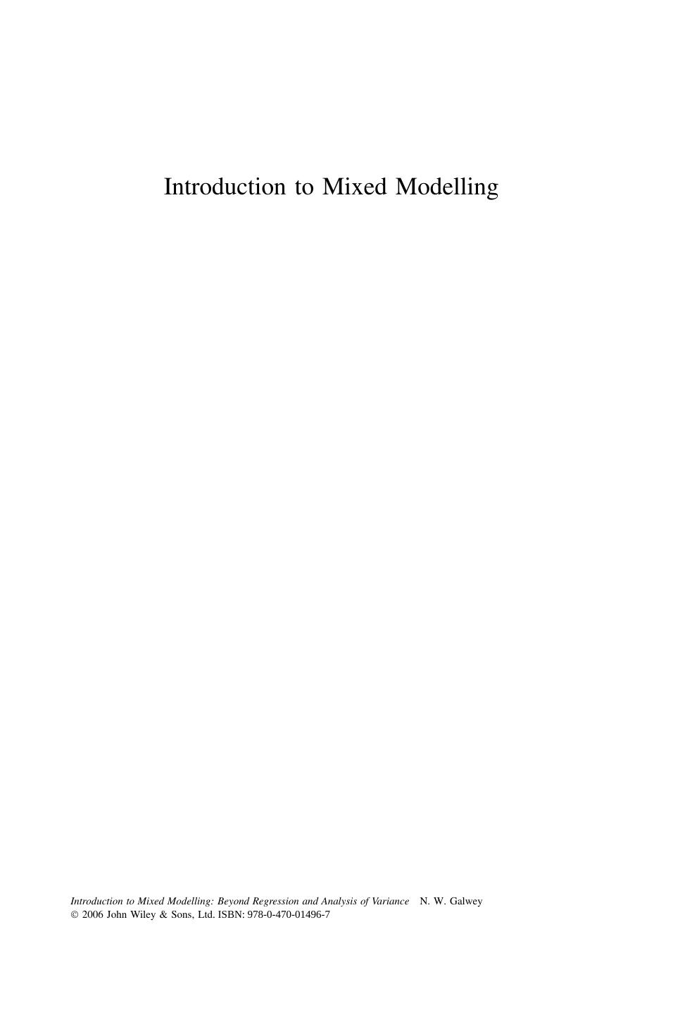 Introduction to Mixed Modelling: Beyond Regression and Analysis of Variance by N. W. Galwey