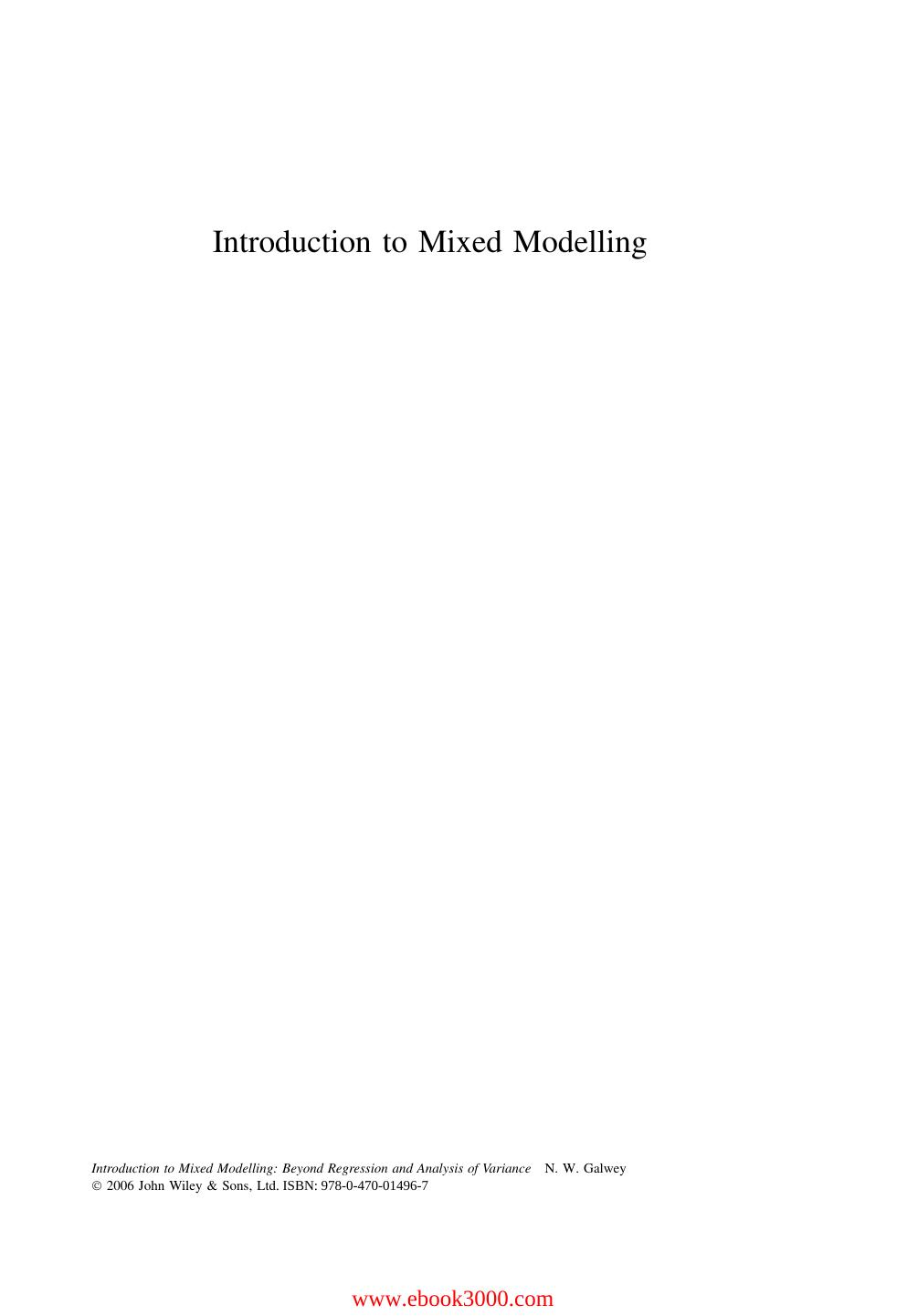Introduction to Mixed Modelling: Beyond Regression and Analysis of Variance by Unknow