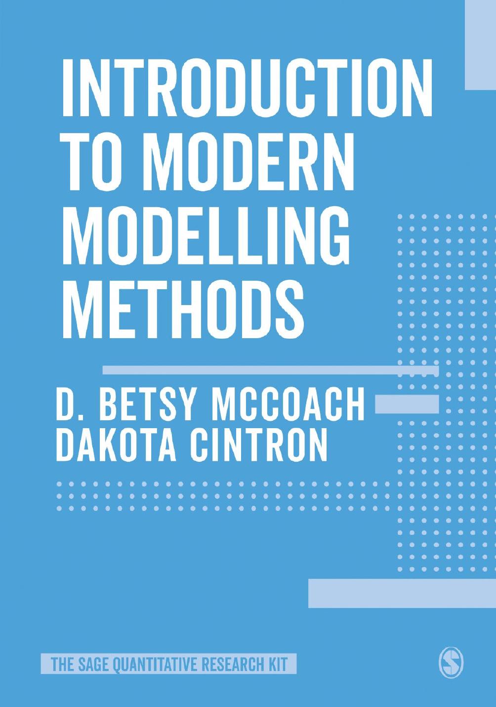 Introduction to Modern Modelling Methods by McCoach D. Betsy;Cintron Dakota;