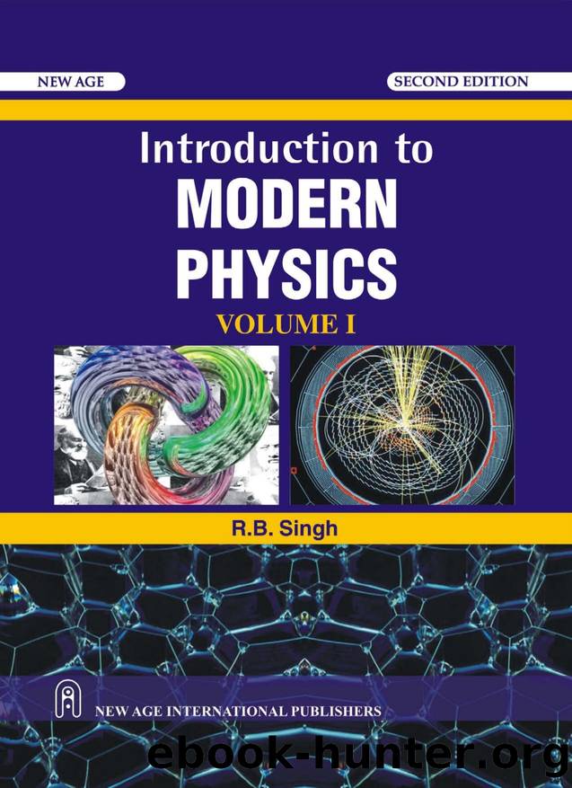 Introduction to Modern Physics Vol. I by R.B. Singh
