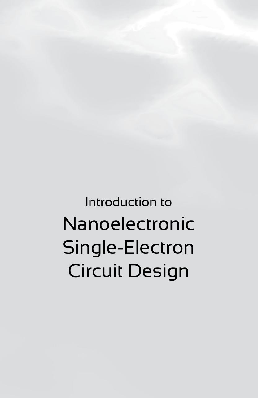 Introduction to Nanoelectronic Single-Electron Circuit Design by Hoekstra Jaap