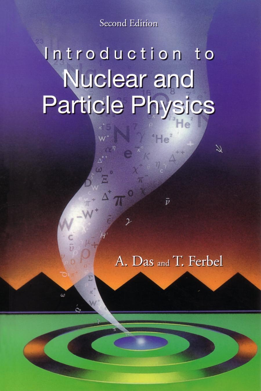 Introduction to Nuclear and Particle Physics by Unknown