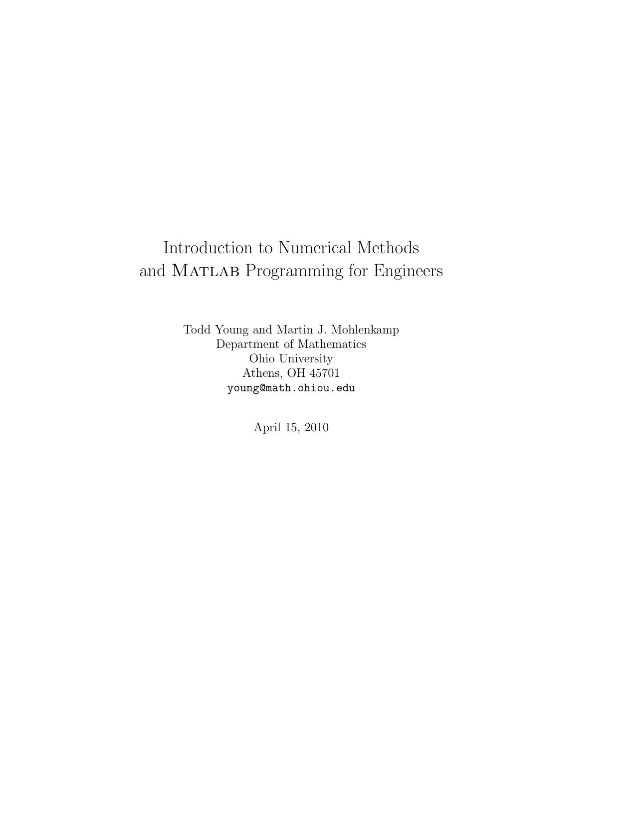 Introduction to Numerical Methods and Matlab Programming for Engineers by Todd Young & Martin J. Mohlenkamp (2009)