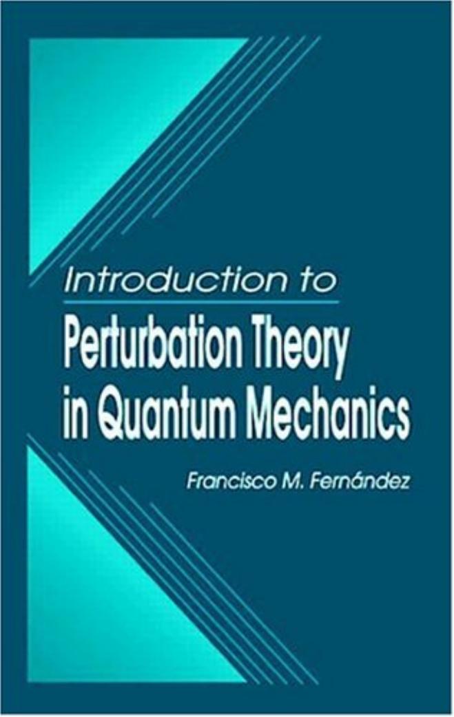 Introduction to Perturbation Theory in Quantum Mechanics by Francisco M. Fernández