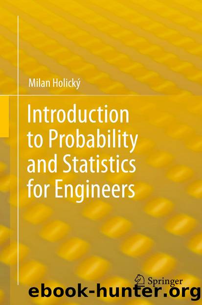 Introduction to Probability and Statistics for Engineers by Milan Holický