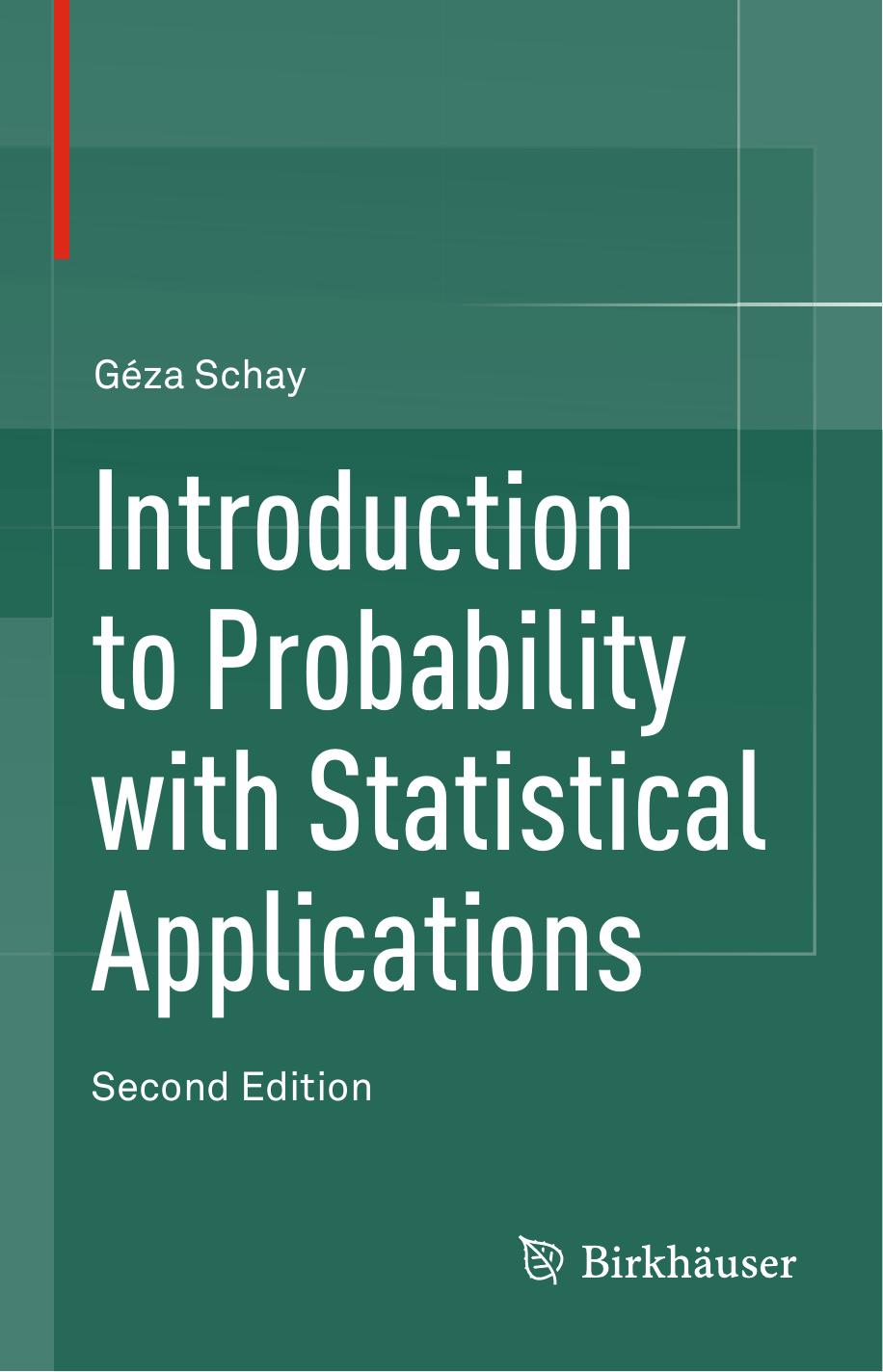 Introduction to Probability with Statistical Applications by Géza Schay