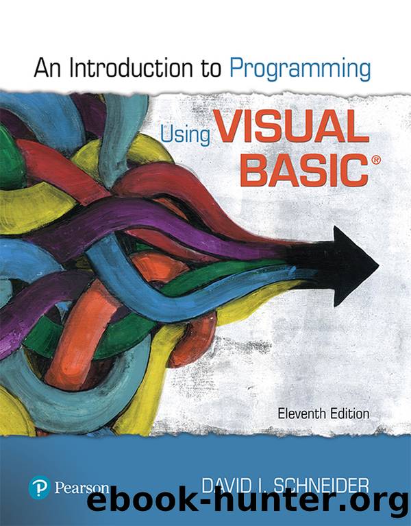 Introduction to Programming Using Visual Basic, 11e by David I. Schneider